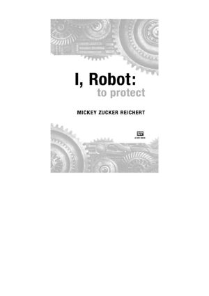 [I, Robot (Reichert) 01] • To Protect